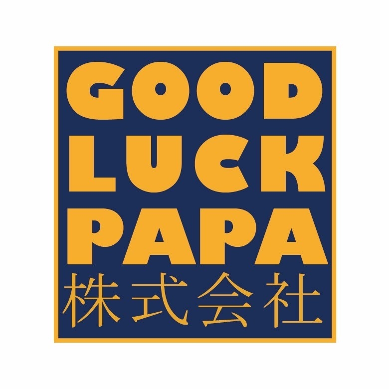 GOOD LUCK PAPA 株式会社